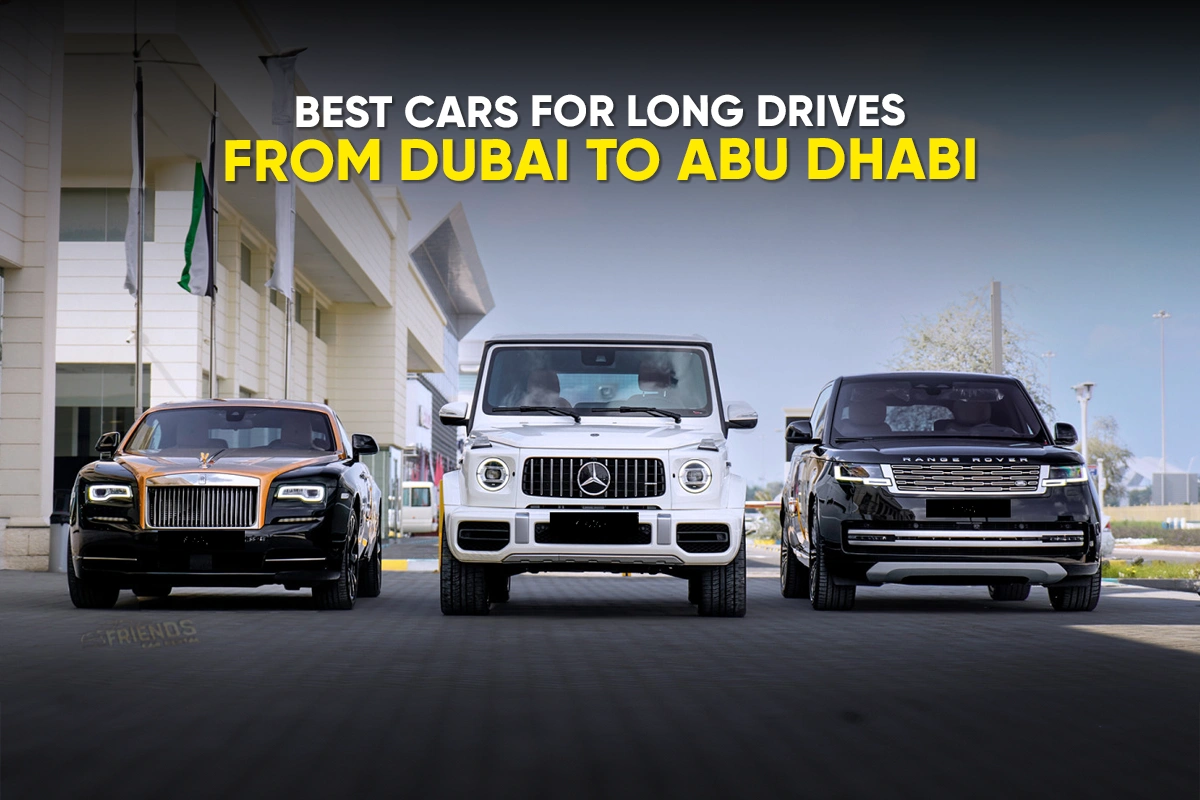 best-cars-long-drives-dubai-abu-dhabi