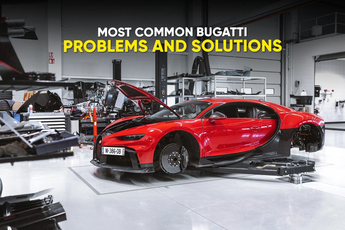 common-bugatti-problems-solutions